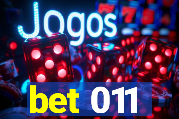 bet 011